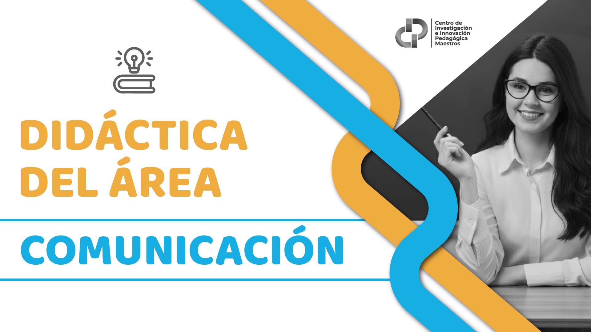 DIDÁCTICA DEL ÁREA DE COMUNICACIÓN