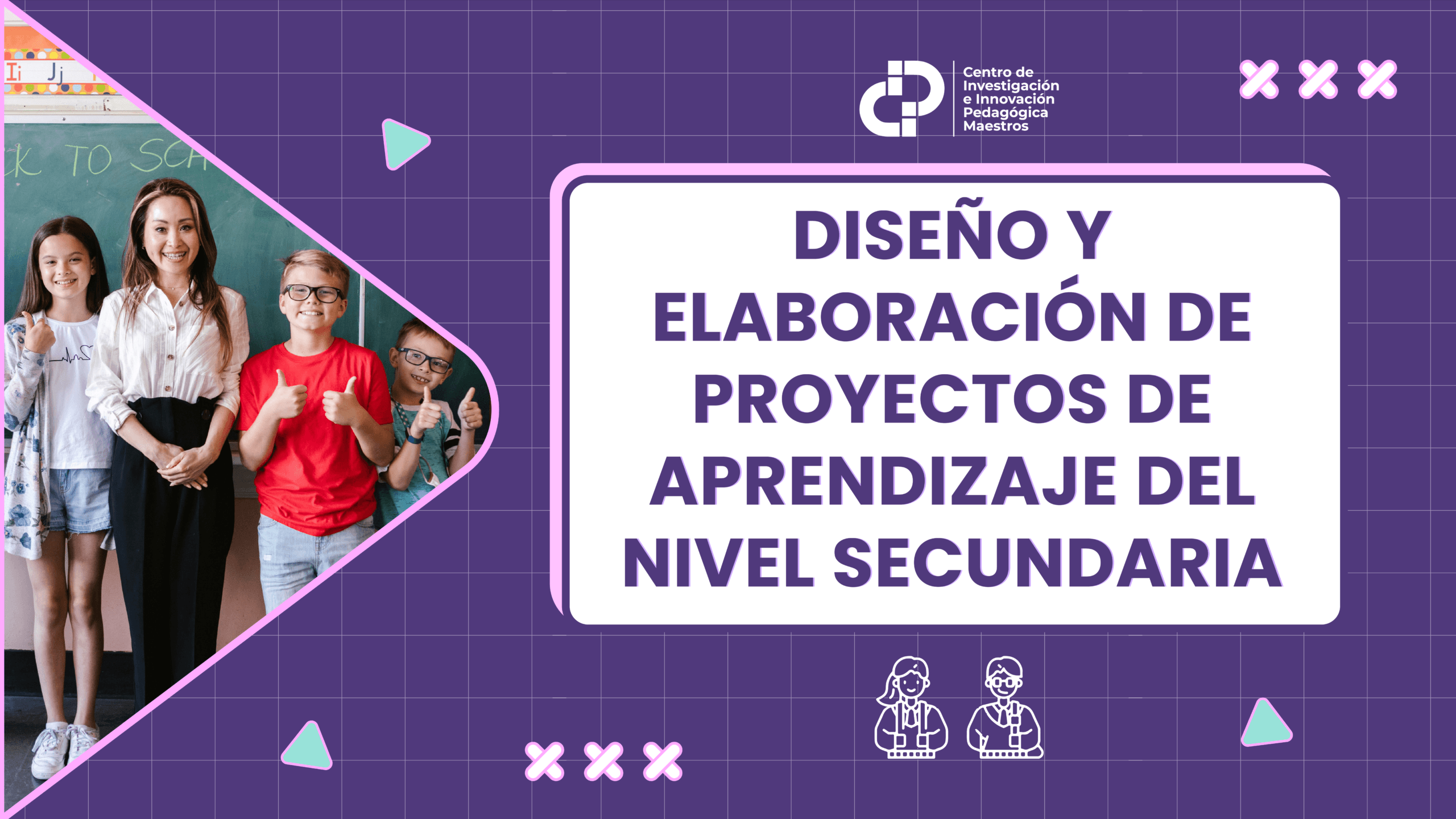DISEÑO Y ELABORACIÓN DE PROYECTOS DE APRENDIZAJE DEL NIVEL SECUNDARIA