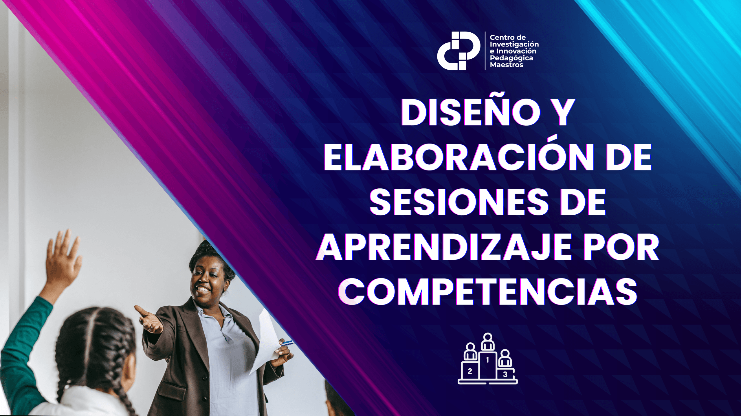 DISEÑO Y ELABORACIÓN DE SESIONES DE APRENDIZAJE POR COMPETENCIAS