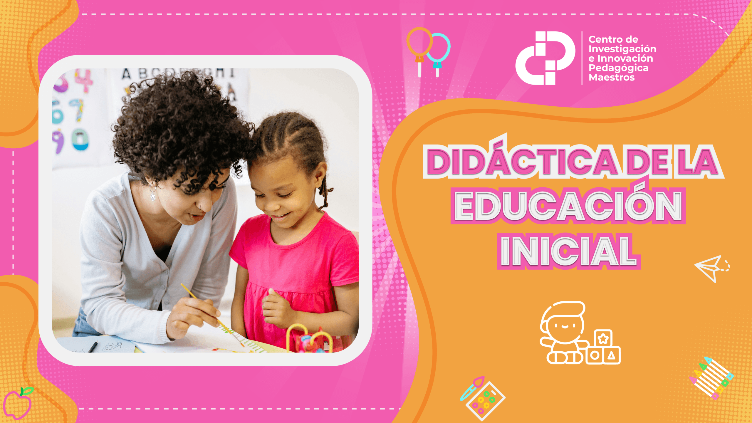 DIDÁCTICA DE LA EDUCACIÓN INICIAL