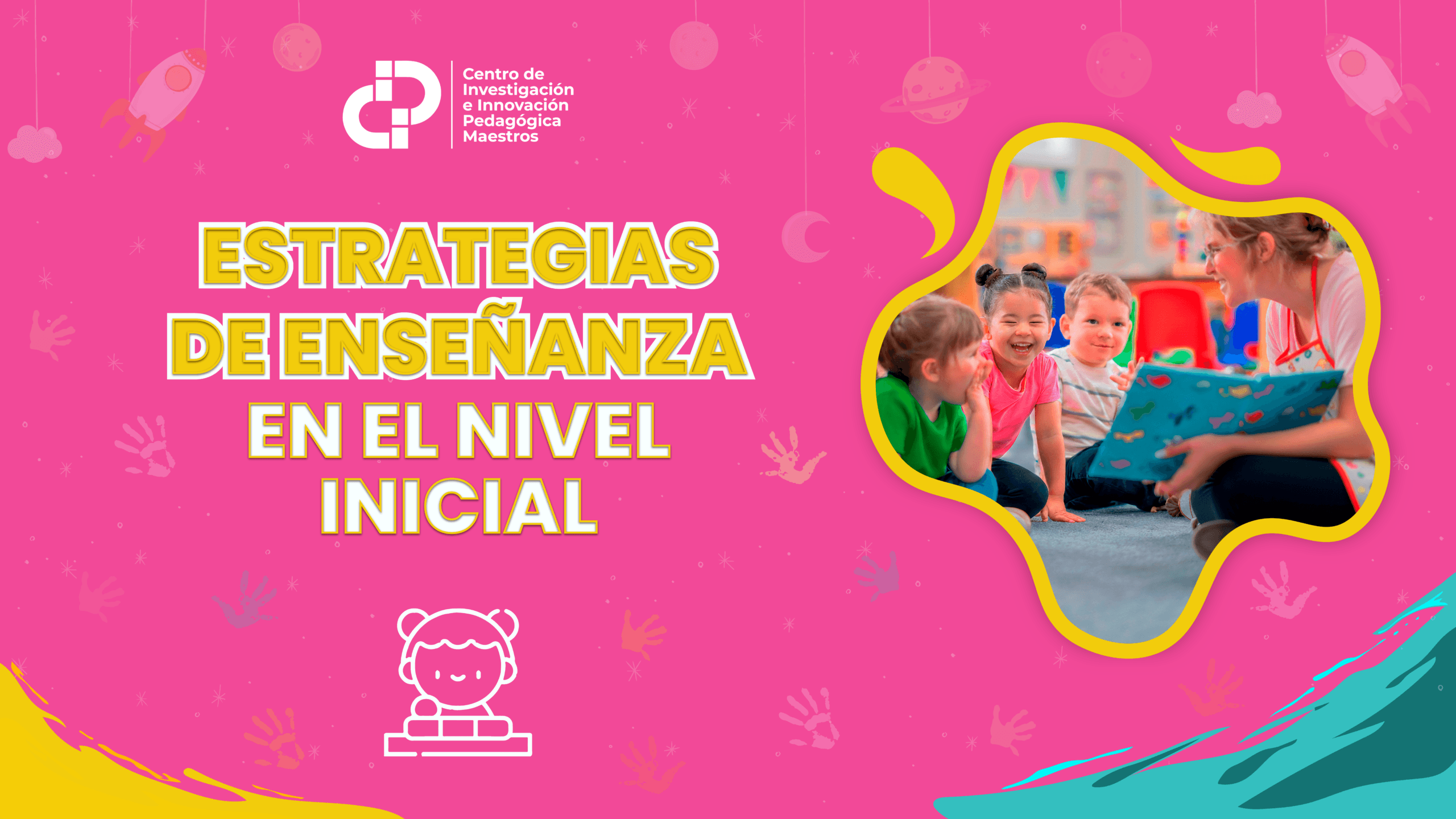 ESTRATEGIAS DE ENSEÑANZA EN EL NIVEL INICIAL