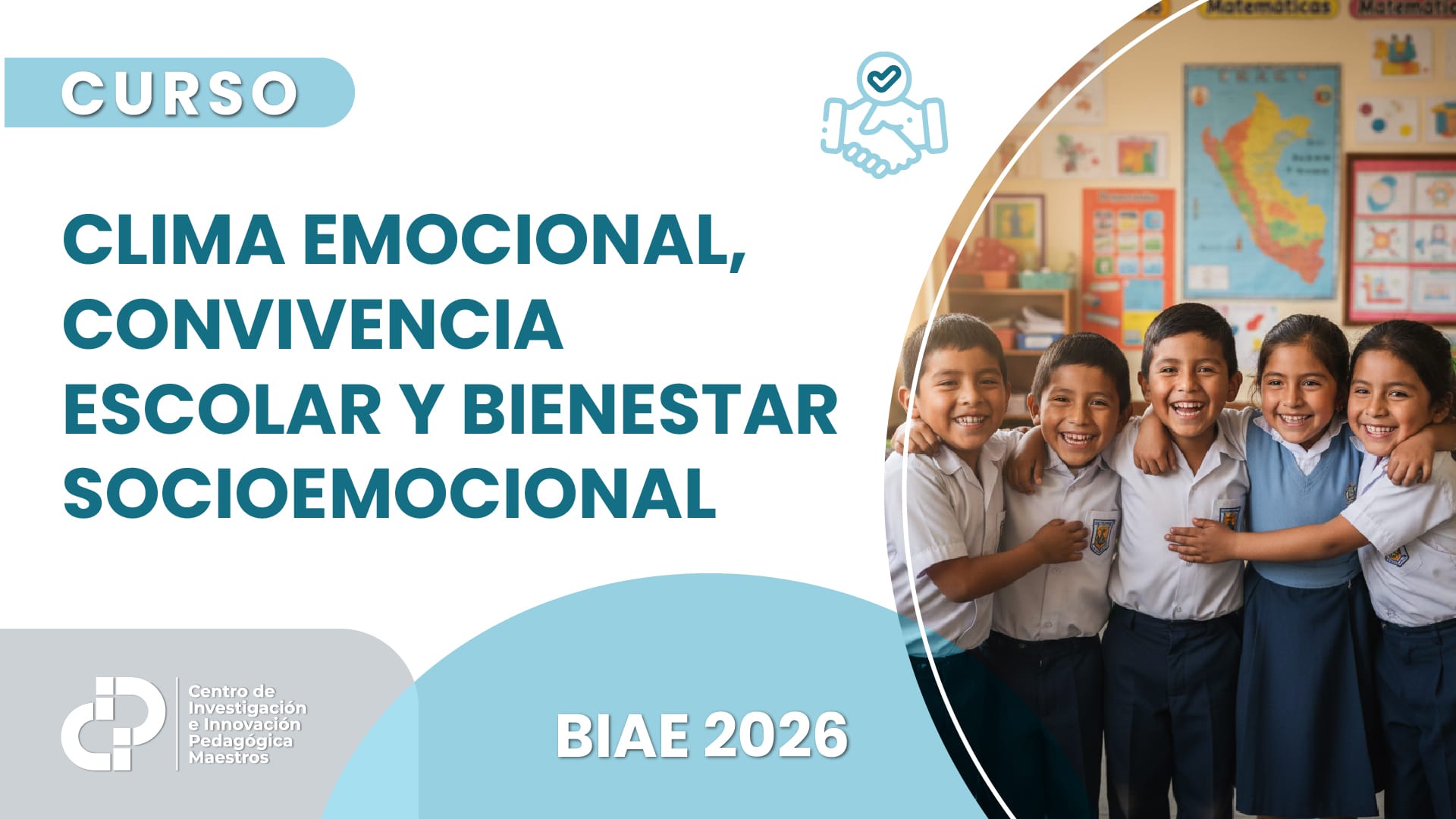CLIMA EMOCIONAL, CONVIVENCIA ESCOLAR Y BIENESTAR SOCIOEMOCIONAL