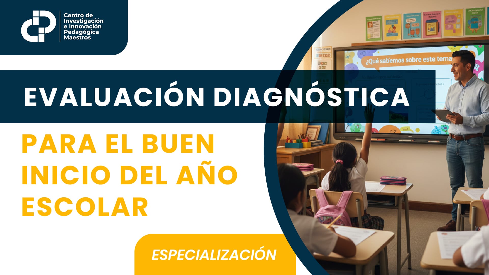 EVALUACIÓN DIAGNÓSTICA PARA EL BUEN INICIO DEL AÑO ESCOLAR