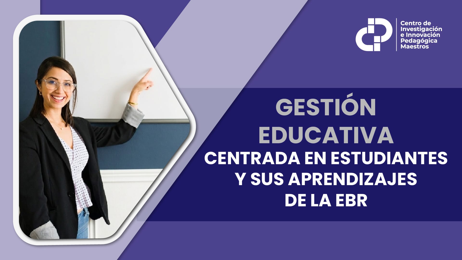 GESTIÓN EDUCATIVA CENTRADA EN ESTUDIANTES Y SUS APRENDIZAJES DE LA EBR