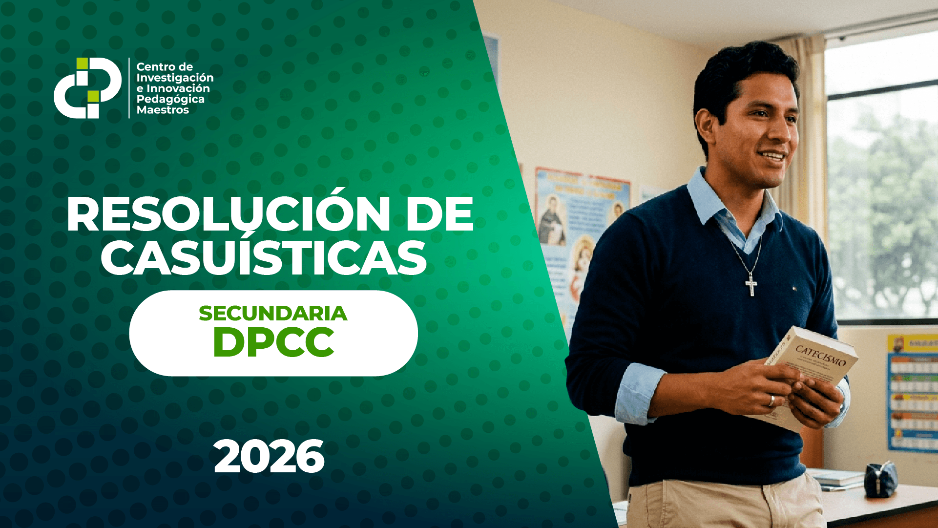 RESOLUCIÓN DE CASUÍSTICAS | SECUNDARIA DPCC | 2026