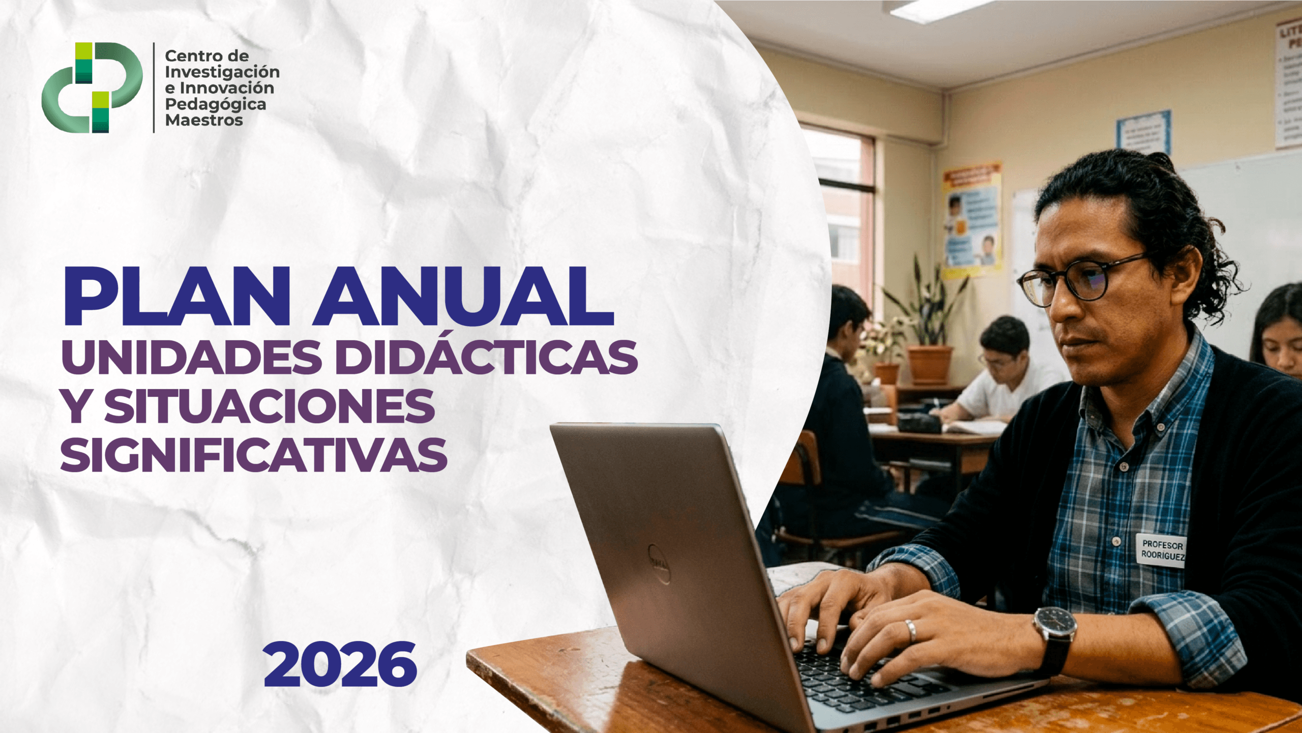 PLAN ANUAL, UNIDADES DIDÁCTICAS Y SITUACIONES SIGNIFICATIVAS