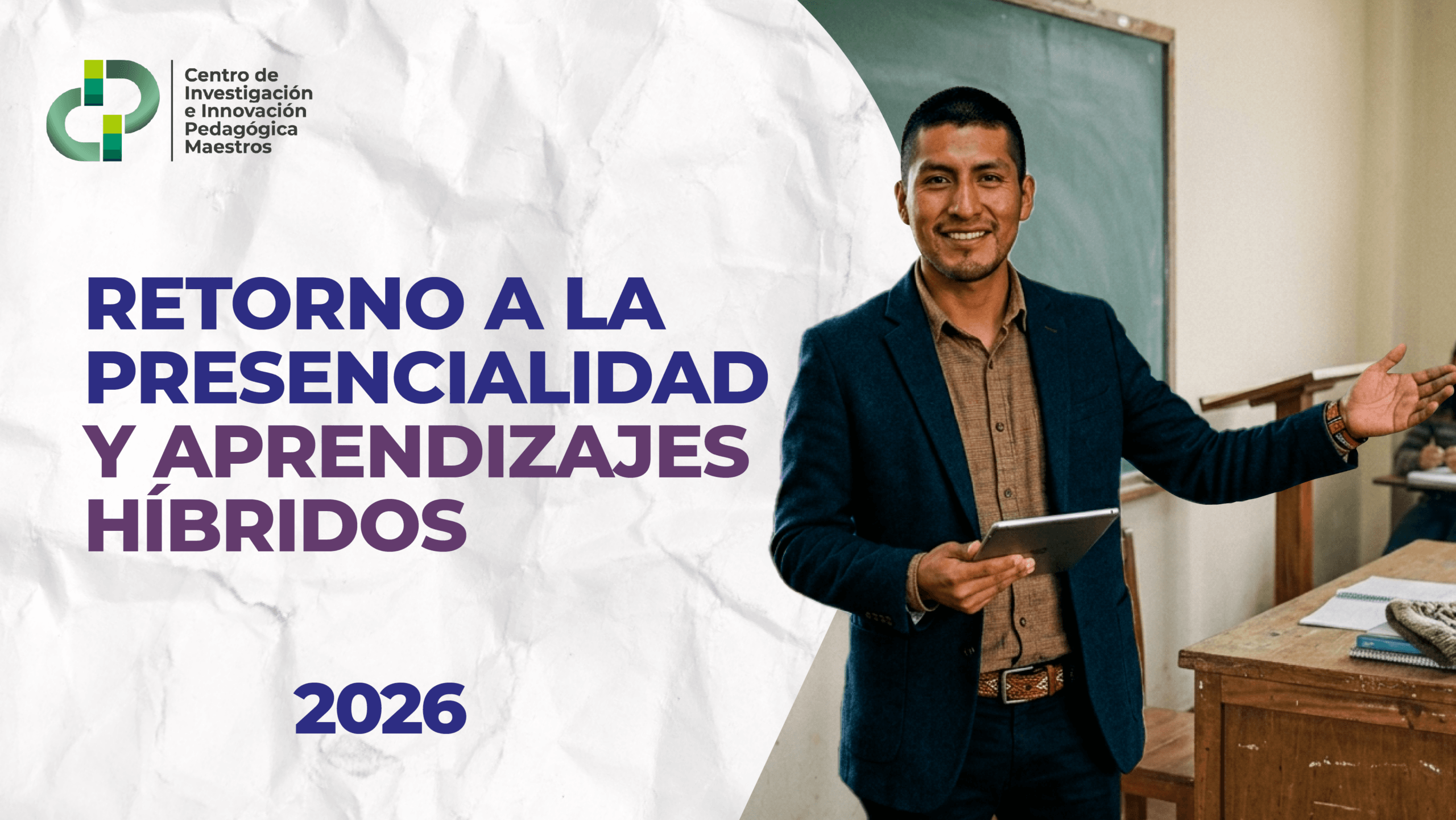 RETORNO A LA PRESENCIALIDAD Y APRENDIZAJES HÍBRIDOS
