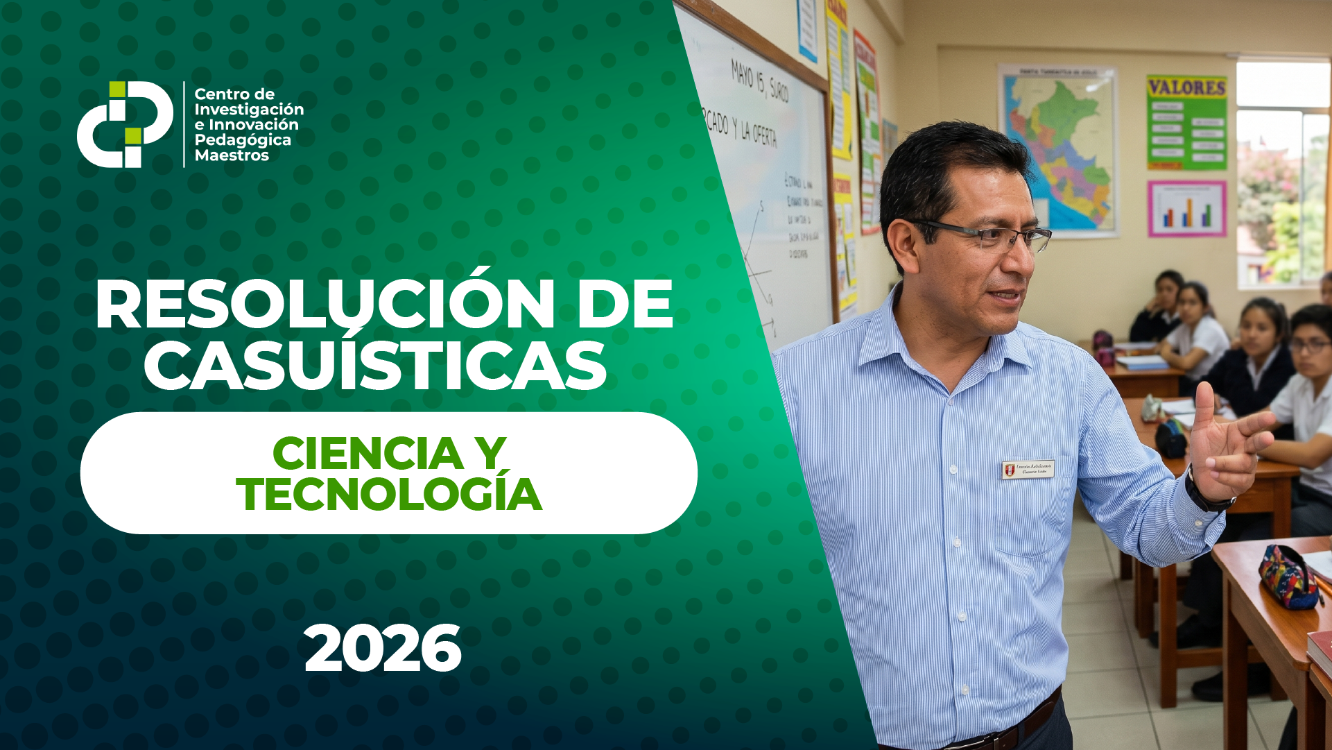 RESOLUCIÓN DE CASUÍSTICAS | SECUNDARIA CIENCIA Y TECNOLOGÍA | 2026