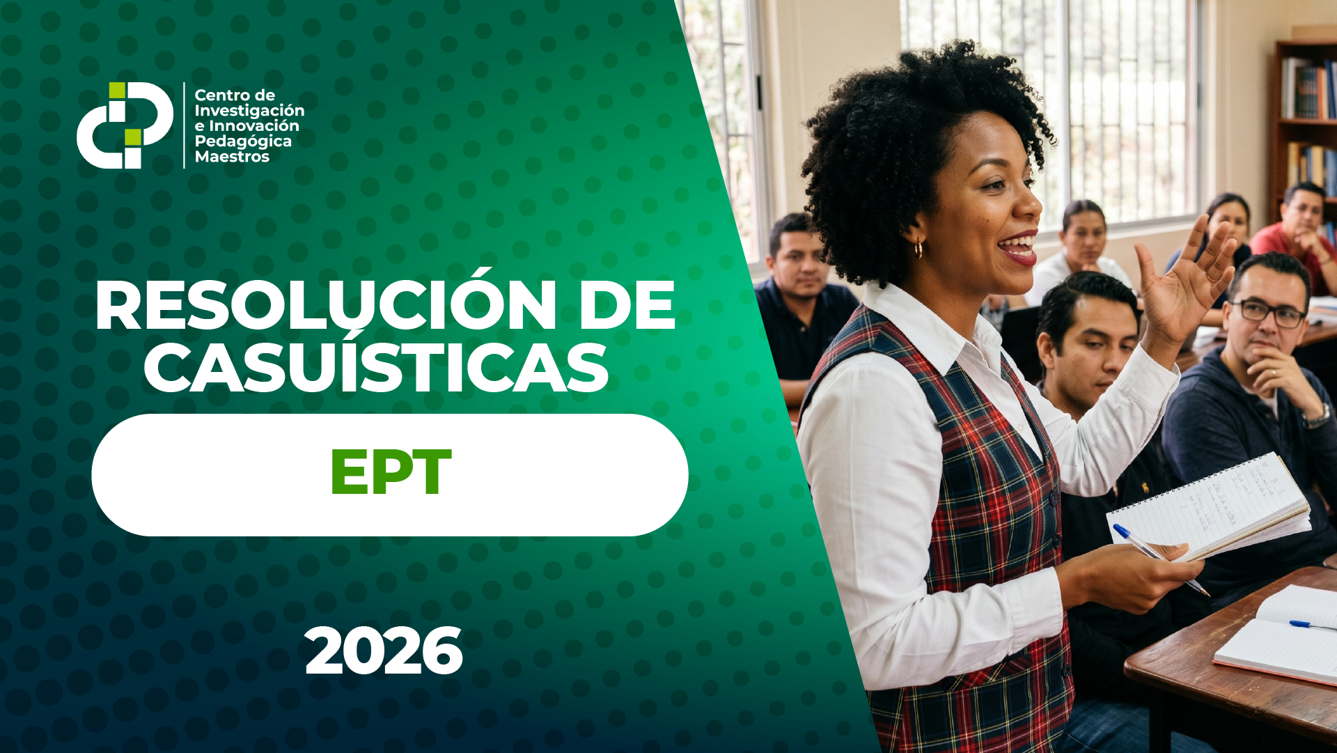 RESOLUCIÓN DE CASUÍSTICAS | EPT | 2026