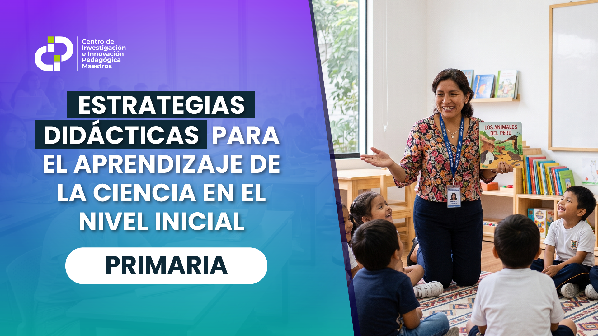 ESTRATEGIAS DIDÁCTICAS PARA EL APRENDIZAJE DE LA CIENCIA EN EL NIVEL INICIAL – PRIMARIA