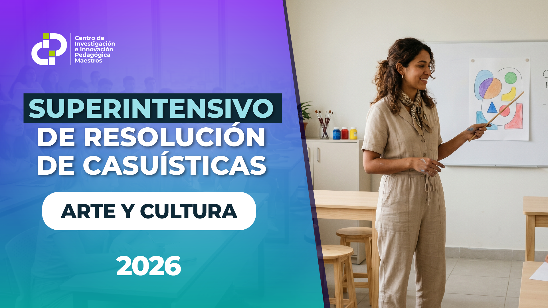 SUPERINTENSIVO DE RESOLUCIÓN DE CASUÍSTICAS -ARTE Y CULTURA