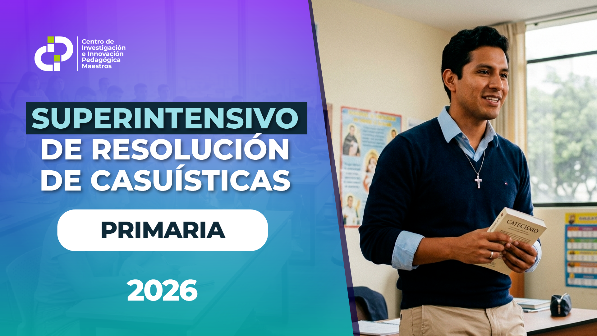 SUPERINTENSIVO DE RESOLUCIÓN DE CASUÍSTICAS – PRIMARIA