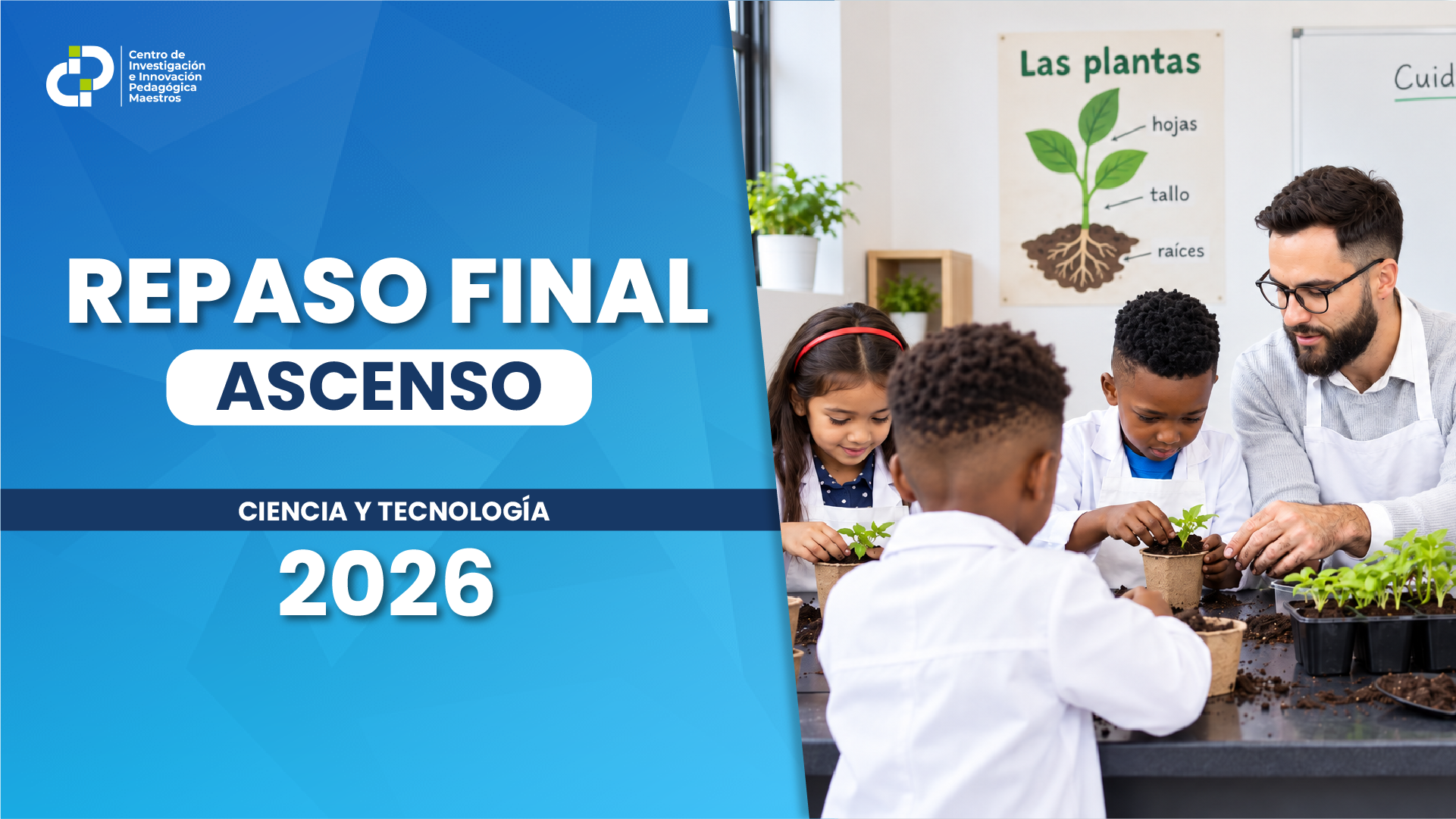 REPASO FINAL ASCENSO – CIENCIA Y TECNOLOGÍA